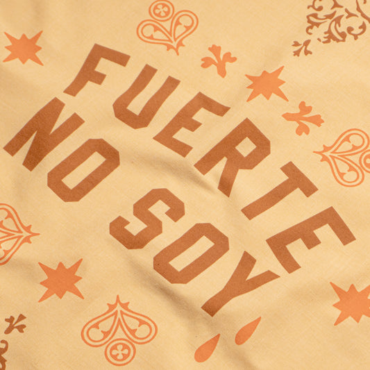 FUERTE NO SOY / BANDANA